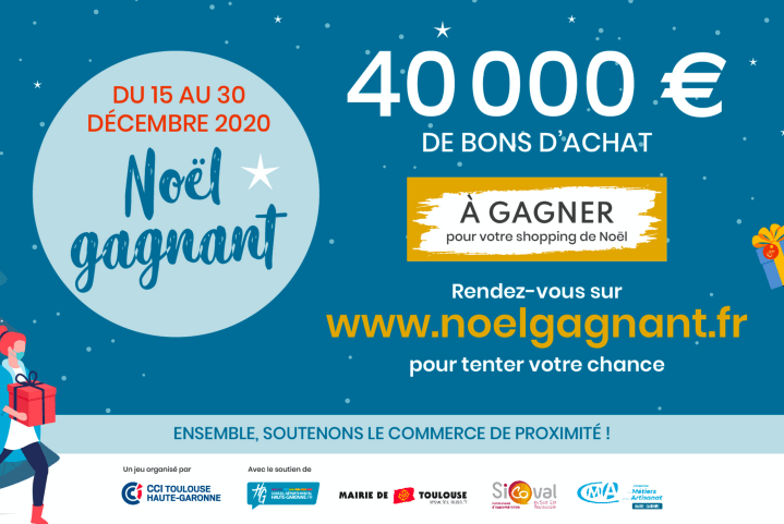 Noël Gagnant : 40 000 € à dépenser chez vos commerçants toulousains&nbsp;préférés