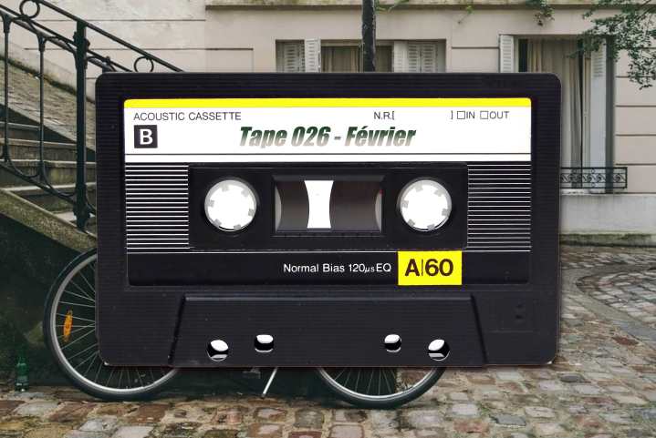 Tape 026 –&nbsp;Février